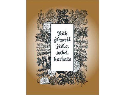 Kuchyňská utěrka s potiskem Bůh stvořil jídlo