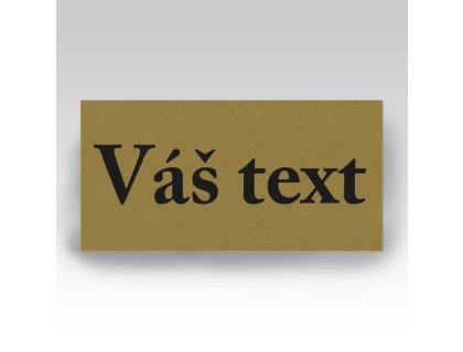 Tištěný štítek zlatý s černým textem