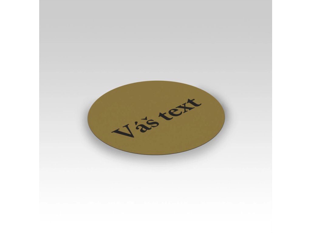 Tištěný štítek kruh 50mm zlatý s černým textem