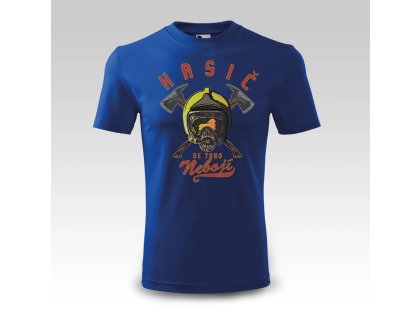 Tričko s potiskem hasič se toho nebojí